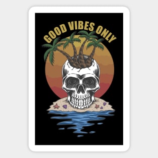 Skull Good Vibes Only Magnet